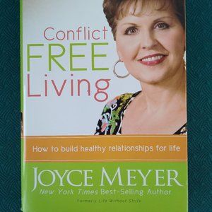 Conflict Free Living by Joyce Meyer